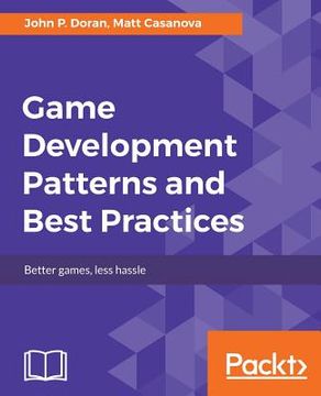 portada Game Development Patterns and Best Practices (en Inglés)