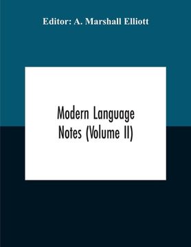 portada Modern Language Notes (Volume Ii) (en Inglés)