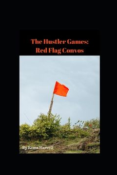portada The Hustler Games: Red Flag Convos (en Inglés)