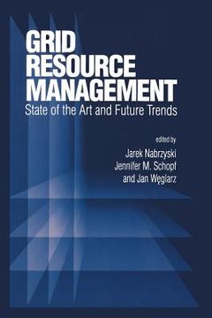 portada Grid Resource Management: State of the Art and Future Trends (en Inglés)