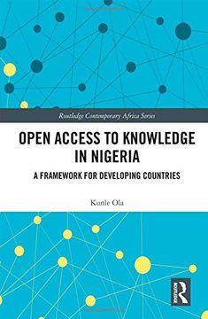 portada Open Access to Knowledge in Nigeria: A Framework for Developing Countries