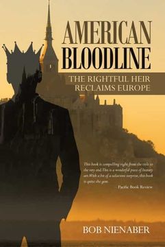 portada American Bloodline: The Rightful Heir Reclaims Europe (en Inglés)