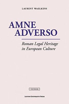 portada Amne Adverso: Roman Legal Heritage in European Culture (en Inglés)