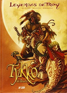 portada Leyendas de Troy Tykko del Desierto Integral (in Spanish)