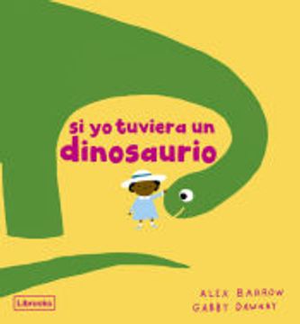 portada Si yo Tuviera un Dinosaurio