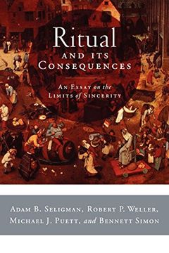 portada Ritual and its Consequences: An Essay on the Limits of Sincerity (en Inglés)