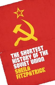 portada The Shortest History of the Soviet Union (in English)