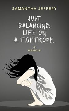 portada Just Balancing: Life on a Tightrope (en Inglés)