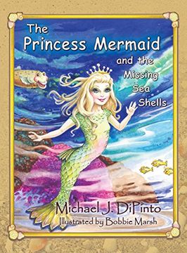portada The Princess Mermaid and the Missing Sea Shells (en Inglés)