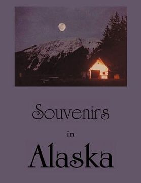 portada souvenirs in alaska (en Inglés)