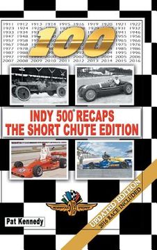 portada Indy 500 Recaps-The Short Chute Edition (en Inglés)