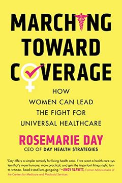 portada Marching Toward Coverage: How Women can Lead the Fight for Universal Healthcare (en Inglés)