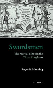 portada Swordsmen: The Martial Ethos in the Three Kingdoms (en Inglés)