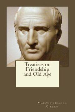 portada Treatises on Friendship and Old Age
