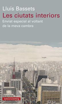 portada Les Ciutats Interiors: Enviat Especial al Voltant de la Meva Cambra (en Aranés)