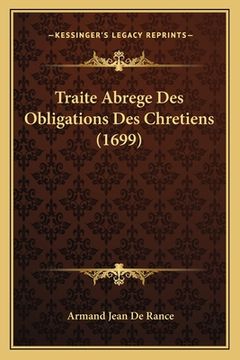 portada Traite Abrege Des Obligations Des Chretiens (1699) (in French)