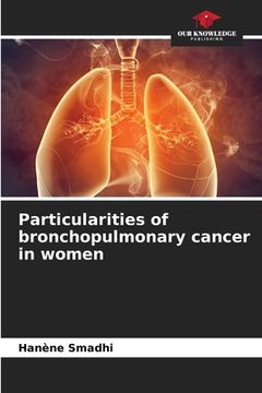 portada Particularities of bronchopulmonary cancer in women (en Inglés)
