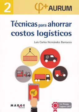 portada Técnicas Para Ahorrar Costos Logísticos (in Spanish)