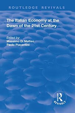 portada The Italian Economy at the Dawn of the 21st Century (en Inglés)