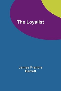 portada The Loyalist (in English)