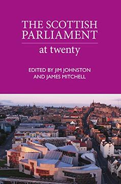 portada The Scottish Parliament: The Next 20 Years (en Inglés)