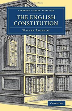 portada The English Constitution (Cambridge Library Collection - British and Irish History, 19Th Century) (en Inglés)