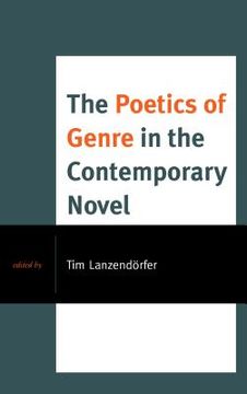 portada The Poetics of Genre in the Contemporary Novel (en Inglés)