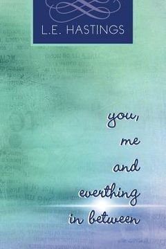 portada you, me, and everything in between (en Inglés)