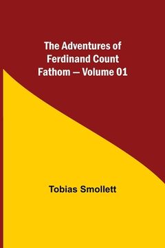 portada The Adventures of Ferdinand Count Fathom - Volume 01 