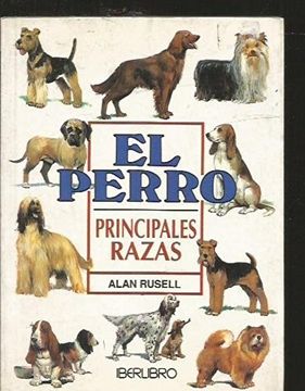 portada El Perro. Principales Razas (in Spanish)