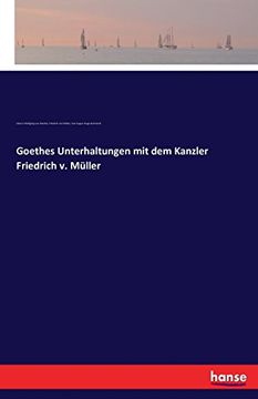 portada Goethes Unterhaltungen mit dem Kanzler Friedrich v. Müller