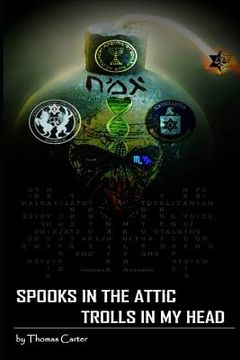 portada Spooks in the Attic, Trolls in My Head (en Inglés)