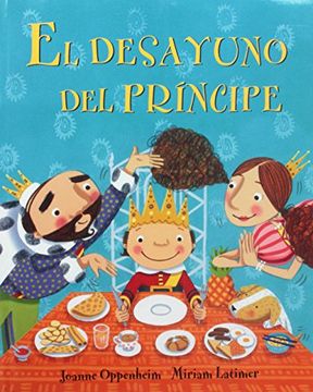 portada El Desayuno del Principe = the Prince's Breakfast (in Spanish)