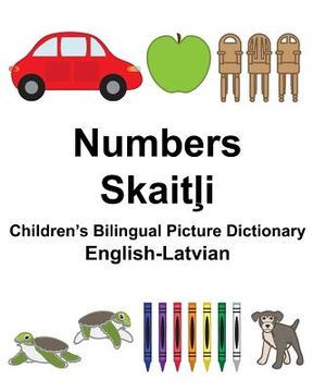portada English-Latvian Numbers Children's Bilingual Picture Dictionary (en Inglés)