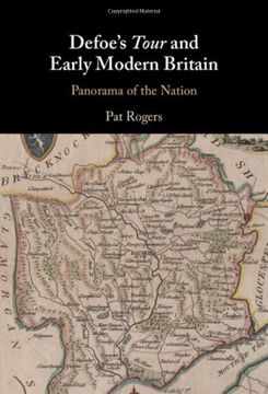 portada Defoe'S Tour and Early Modern Britain: Panorama of the Nation (en Inglés)
