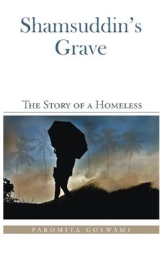 portada Shamsuddin's Grave: The Story of a Homeless