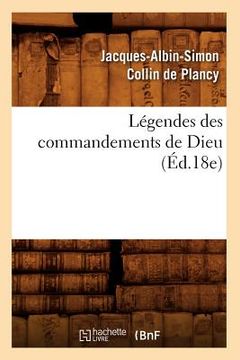 portada Légendes des commandements de Dieu (Éd.18e) (in French)