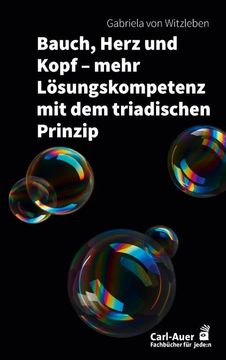 portada Bauch, Herz und Kopf - Mehr Lösungskompetenz mit dem Triadischen Prinzip (in German)