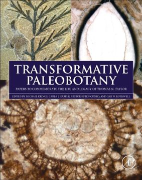 portada Transformative Paleobotany: Papers to Commemorate the Life and Legacy of Thomas n. Taylor (en Inglés)