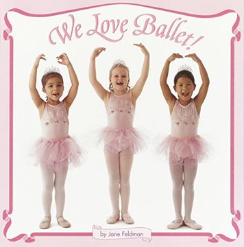 portada We Love Ballet! (en Inglés)