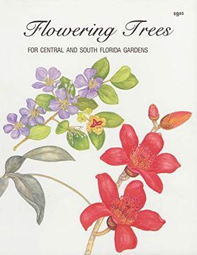 portada Flowering Trees for Central and South Florida Gardens (en Inglés)