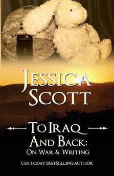 portada To Iraq & Back: On War and Writing (en Inglés)