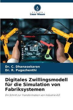 portada Digitales Zwillingsmodell für die Simulation von Fabriksystemen (en Alemán)