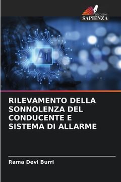 portada Rilevamento Della Sonnolenza del Conducente E Sistema Di Allarme (en Italiano)