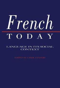 portada French Today Hardback: Language in its Social Context (in English)