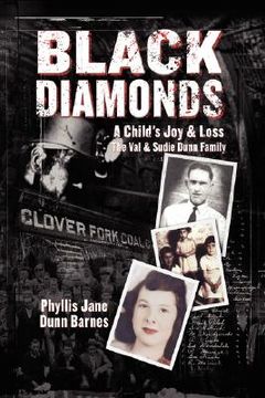 portada black diamonds: a child's joy & loss: the val and sudie dunn family (in English)