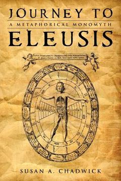 portada journey to eleusis: a metaphorical monomyth (en Inglés)