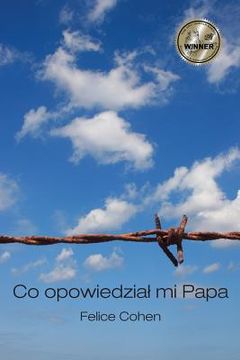 portada Co Opowiedzial Mi Papa: Polish Version (in Polaco)