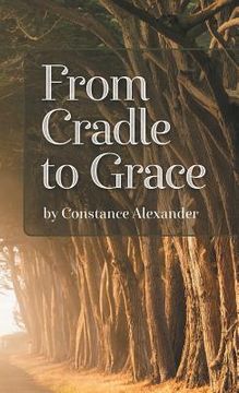 portada From Cradle to Grace (in English)
