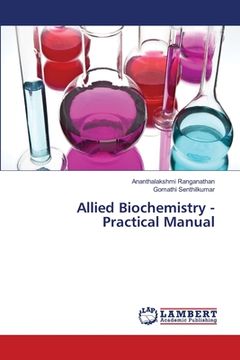 portada Allied Biochemistry - Practical Manual (in English)